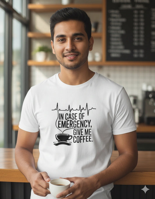 In case of emergency give me coffee Tshirt