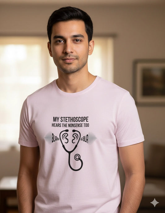 My stethescope hears the nonsense too Tshirt