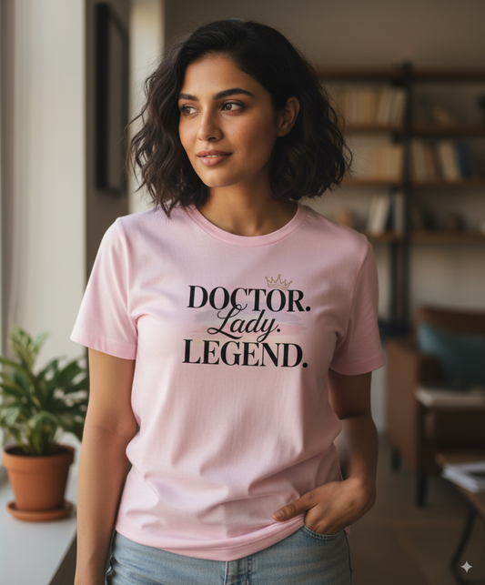 Doctor Lady Legend Tshirt