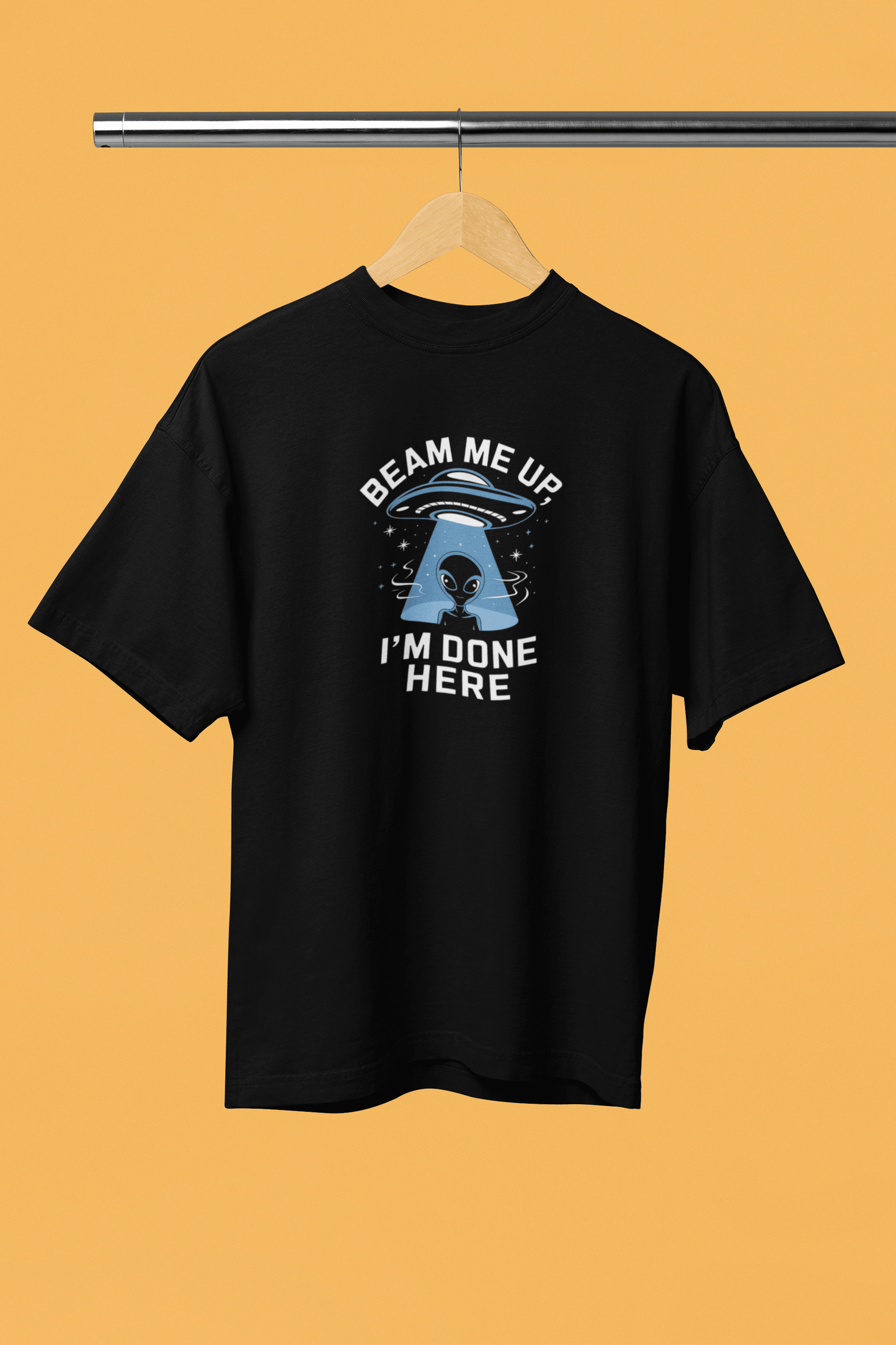 Beam Me Up I Am done Here - Premium Unisex Tshirt