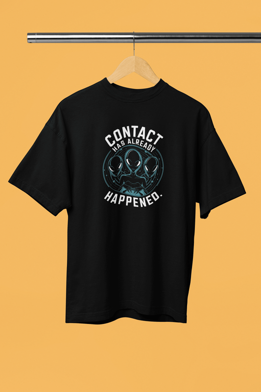 Contact Has Already Happened - Premium Unisex Tshirt