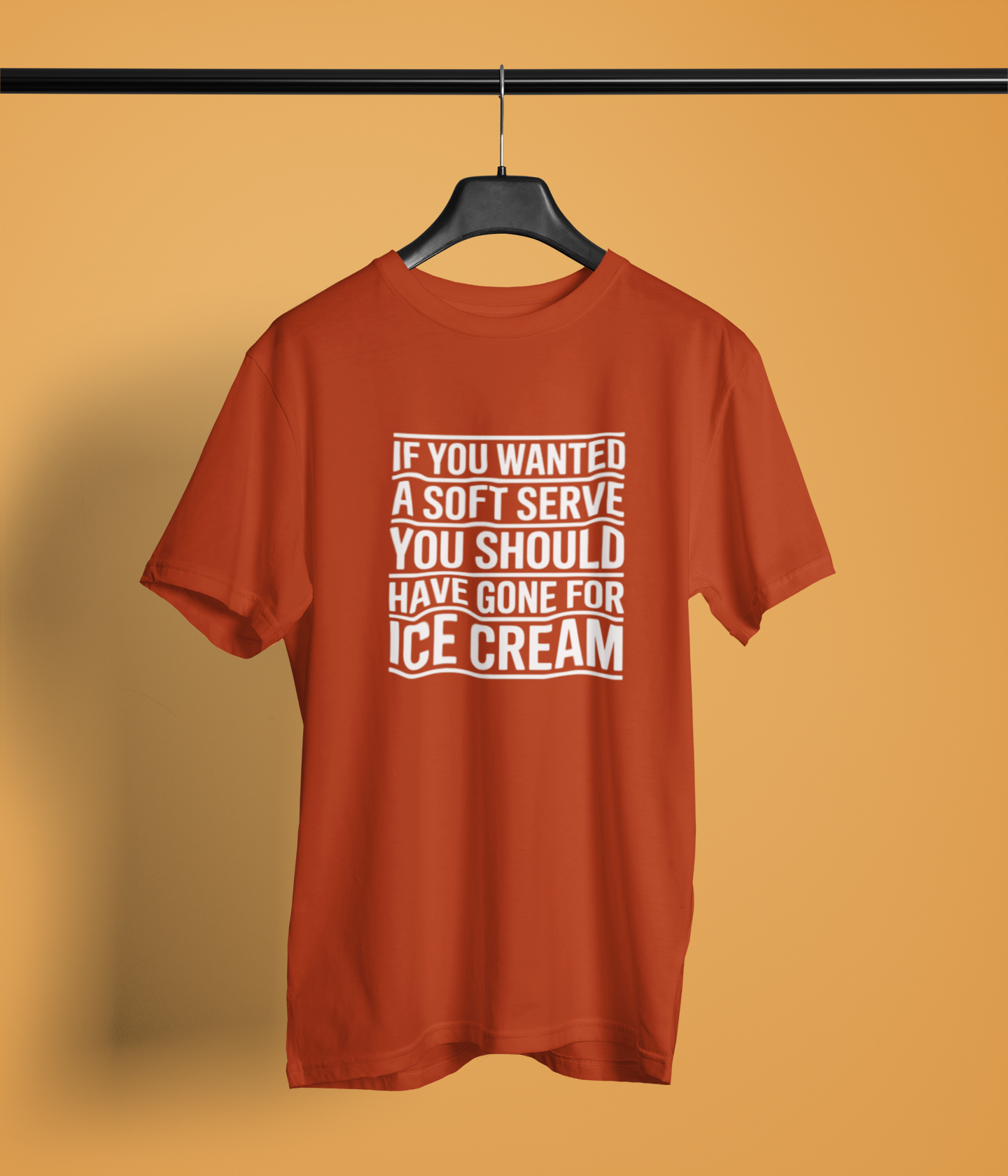 If you wanted soft serve - Tshirt