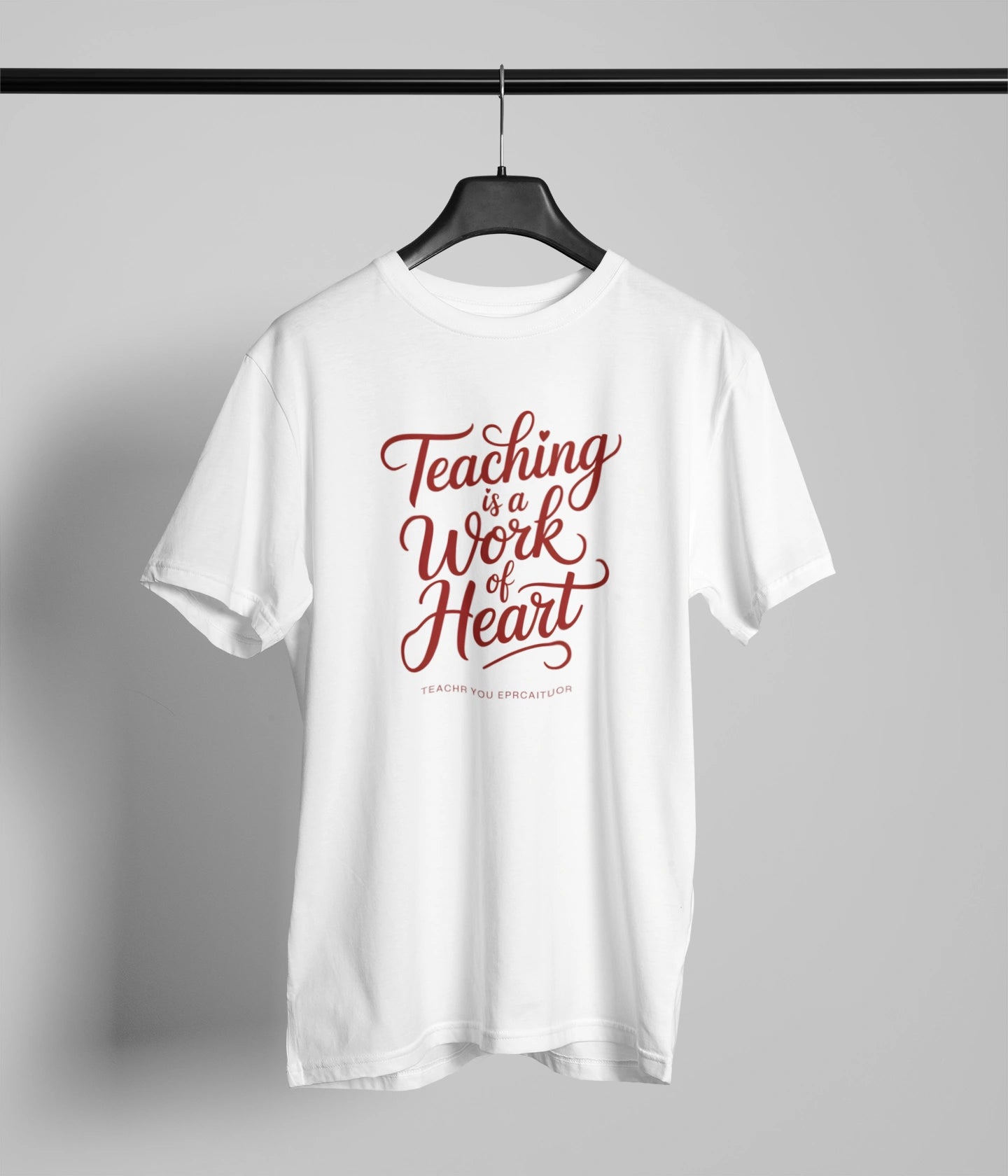 Teaching is a work of heart T-Shirt