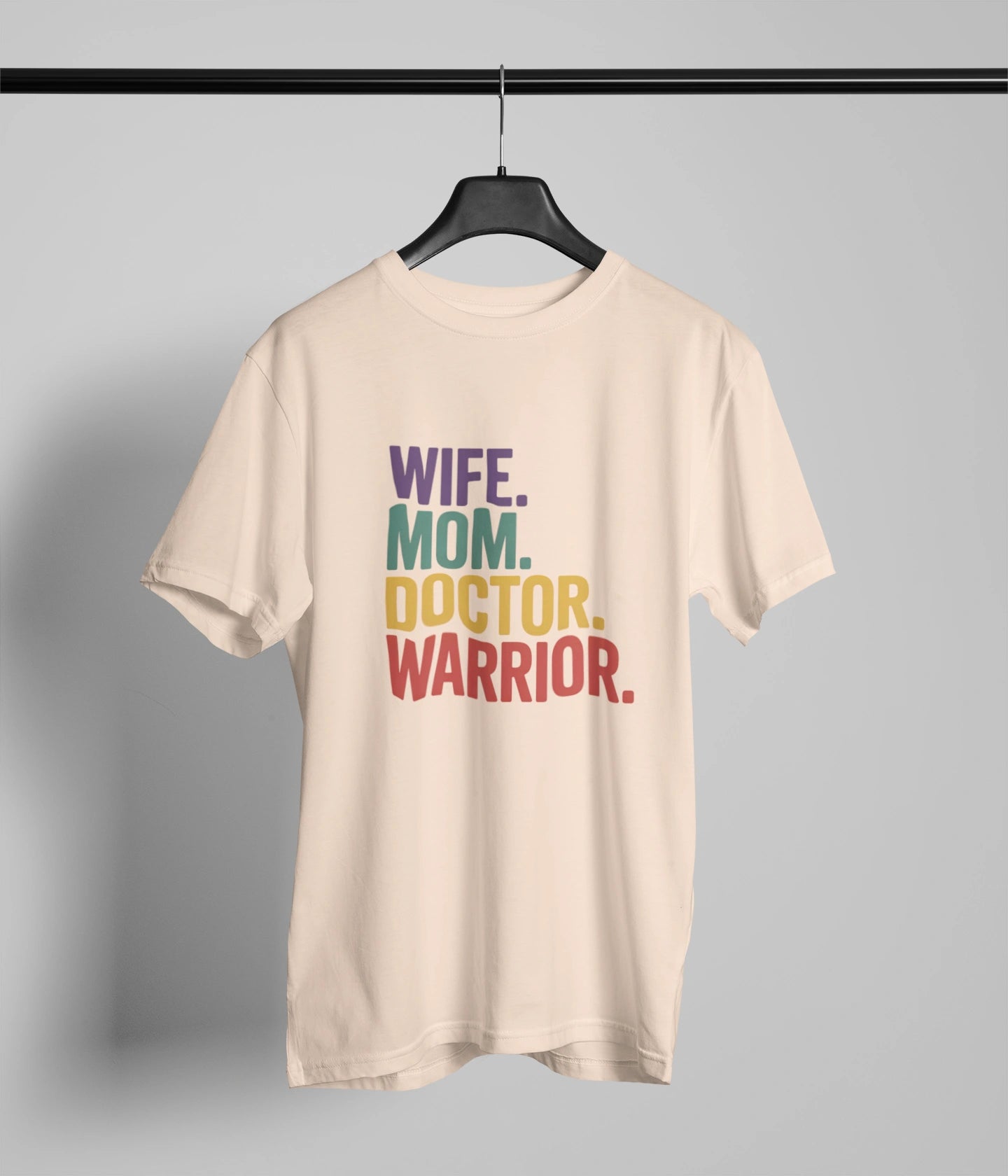 Wife mom doctor warrior T-Shirt