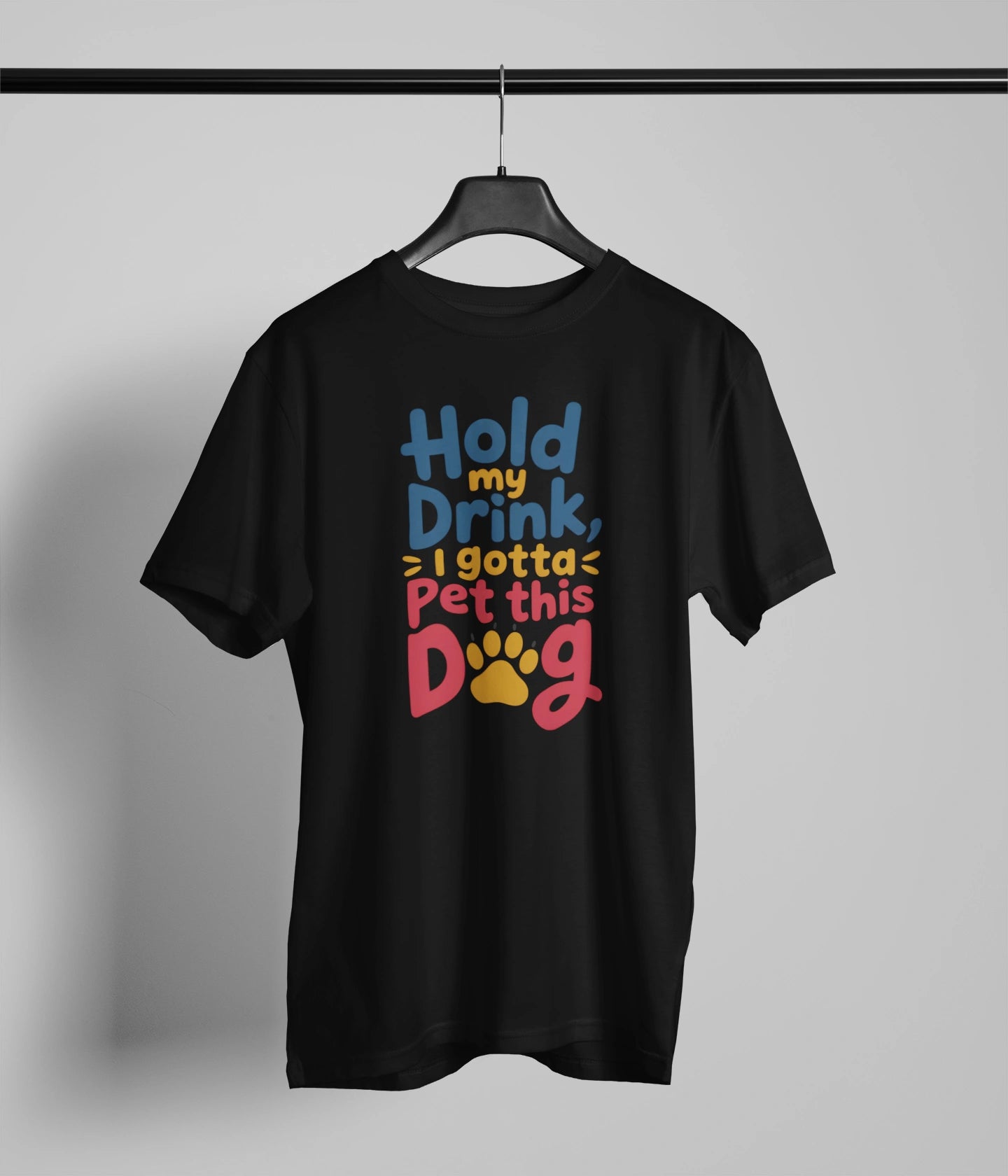 Hold my drink, I gotta pet this dog T-Shirt