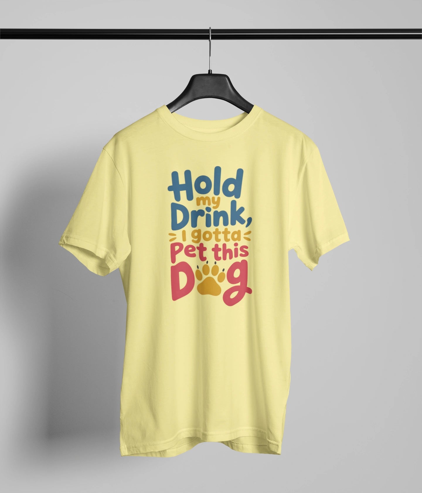 Hold my drink, I gotta pet this dog T-Shirt