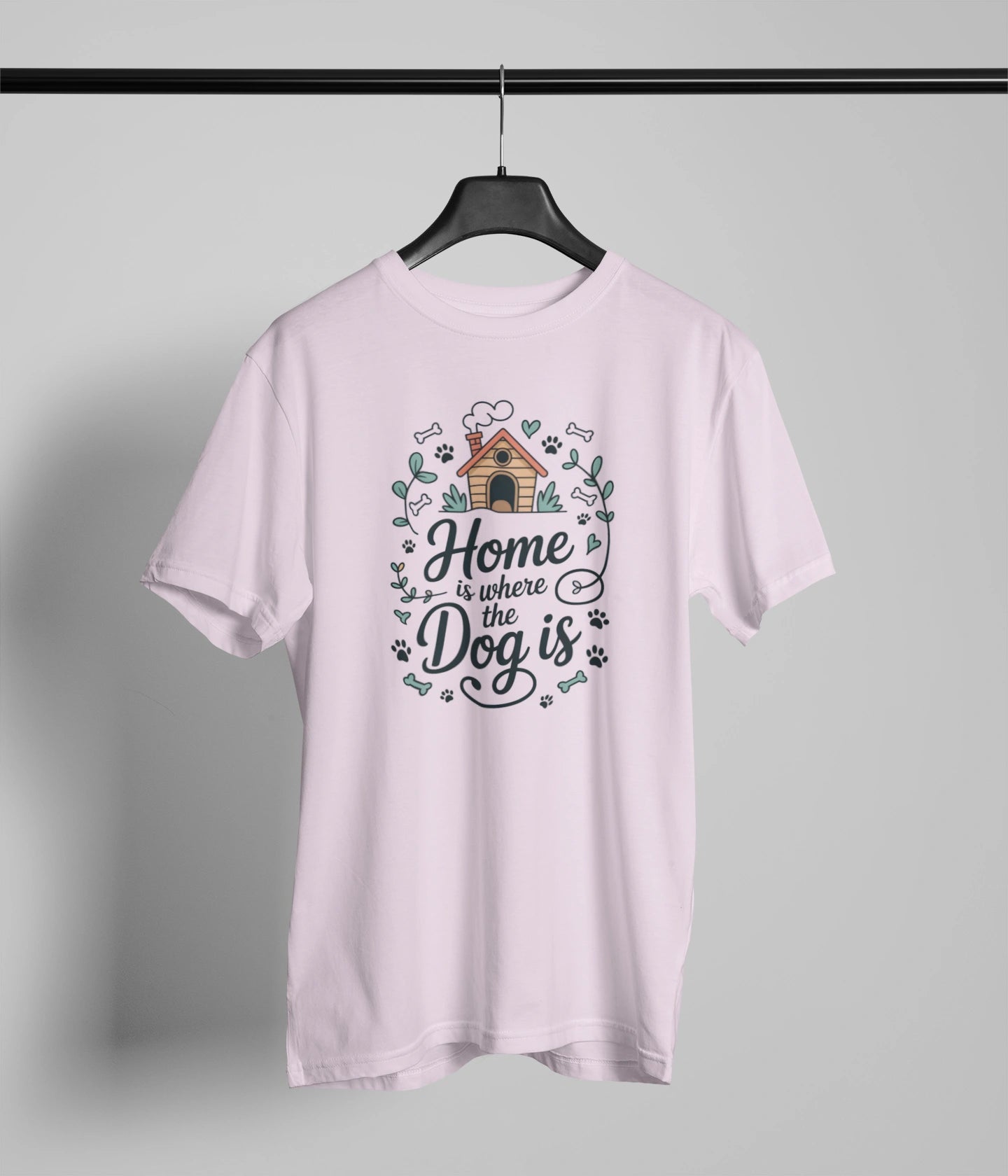 Home is where the dog is T-Shirt