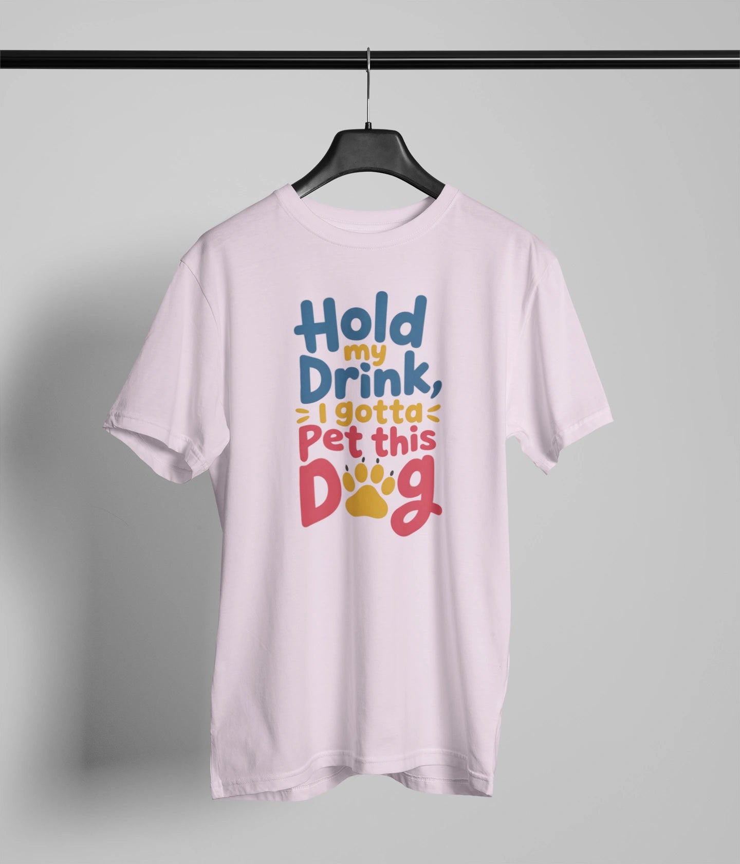 Hold my drink, I gotta pet this dog T-Shirt