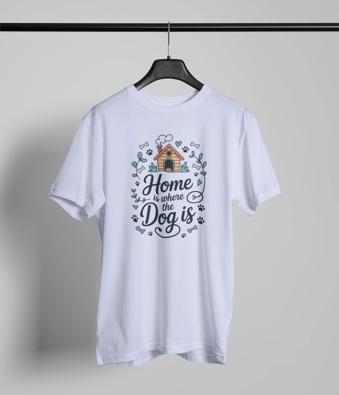 Home is where the dog is T-Shirt