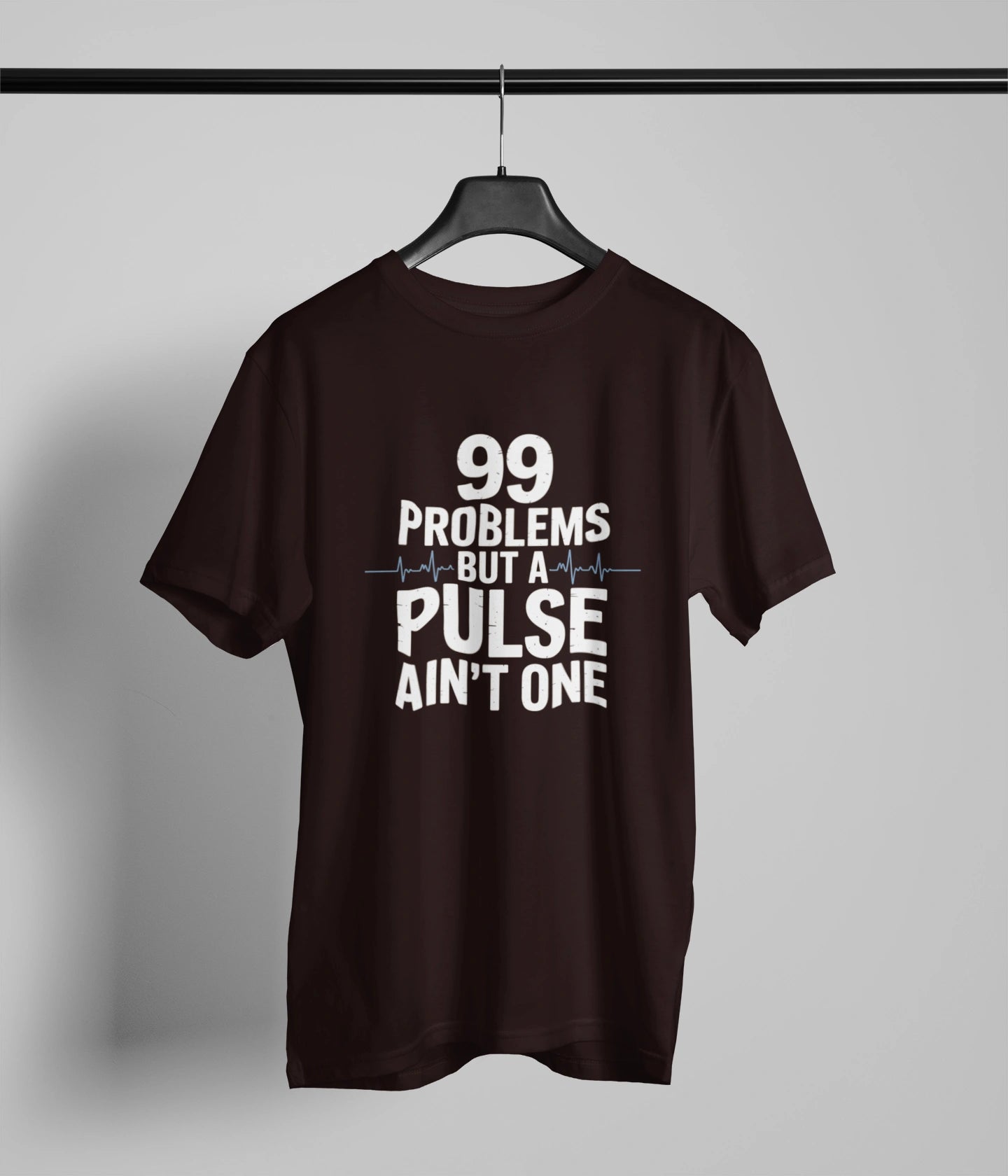 99 Problems T-Shirt