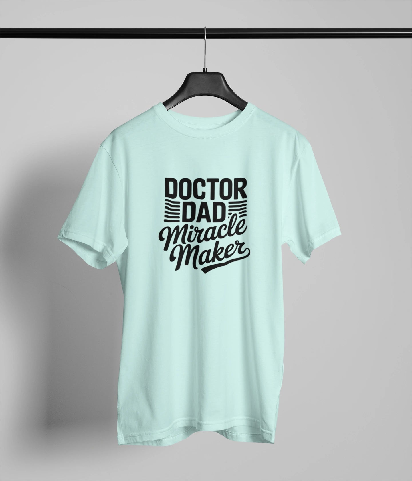 Doctor dad miracle maker T-Shirt