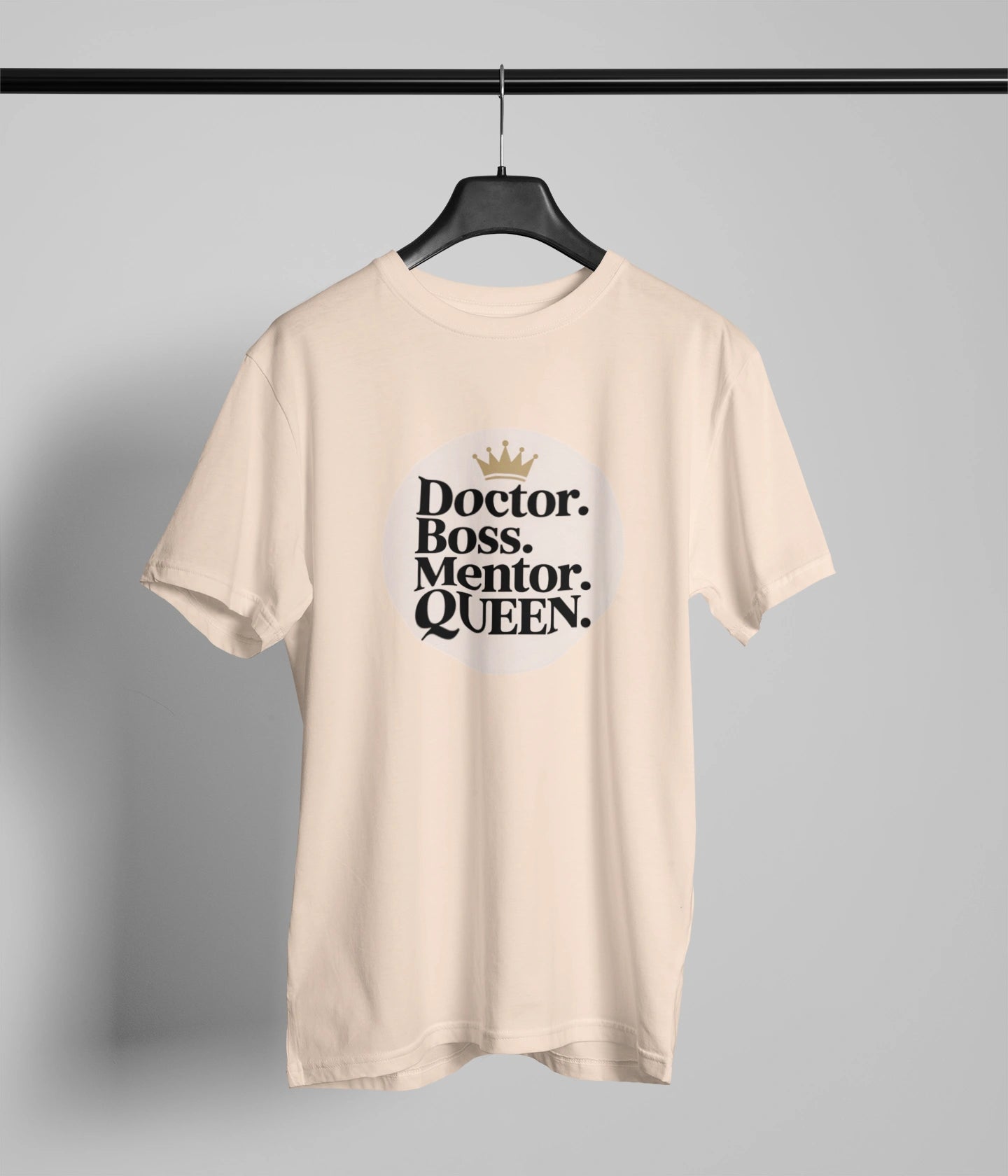 Doctor Boss Mentor Queen T-Shirt