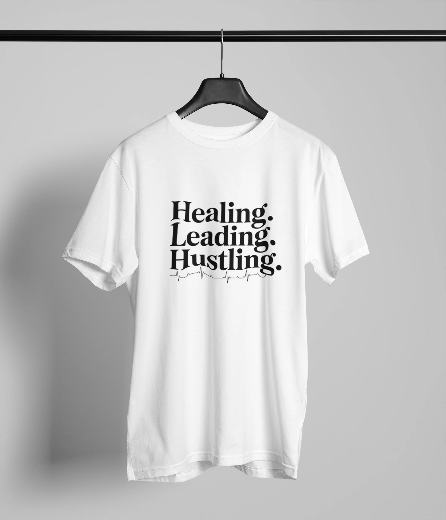 Healing Leading Hustling T-Shirt