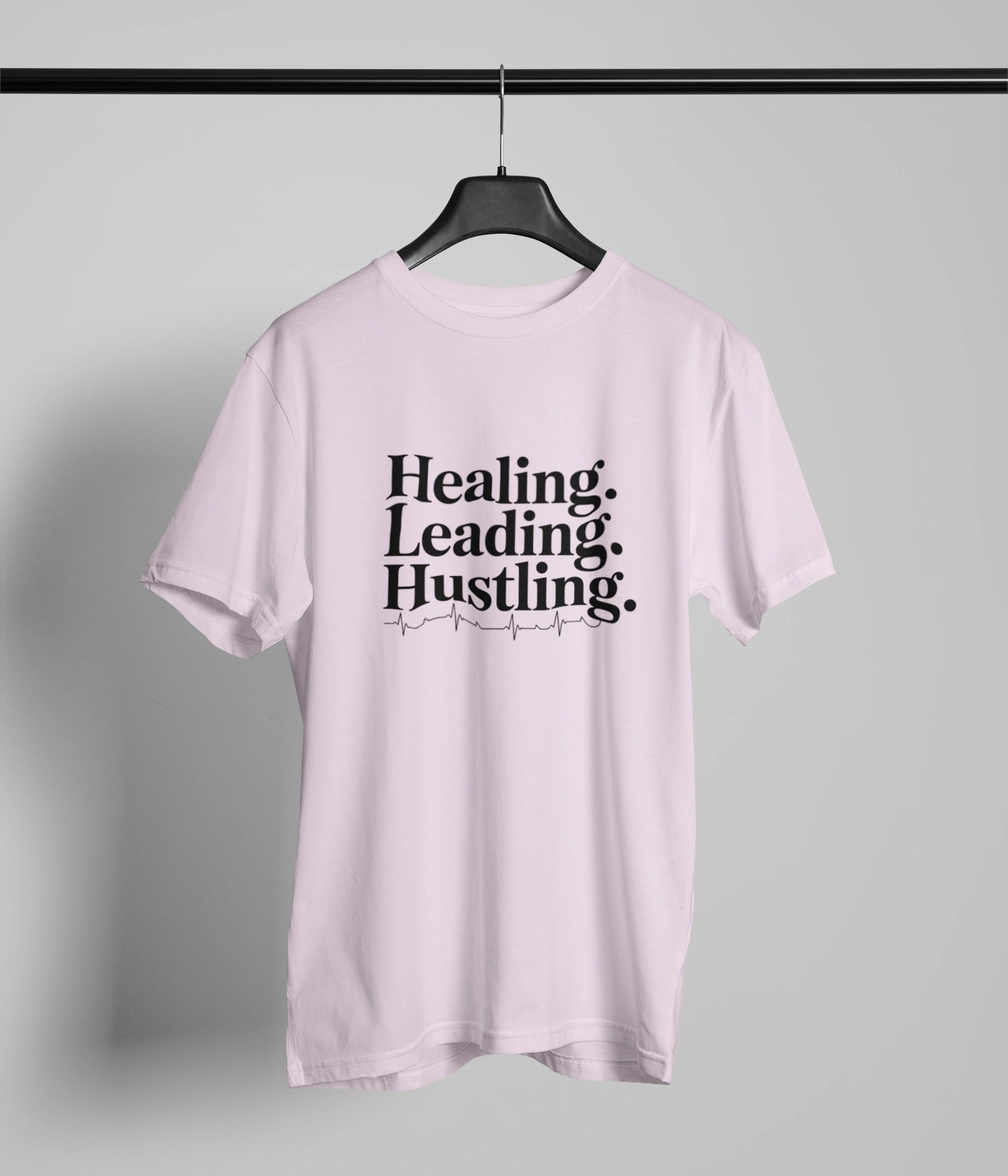 Healing Leading Hustling T-Shirt