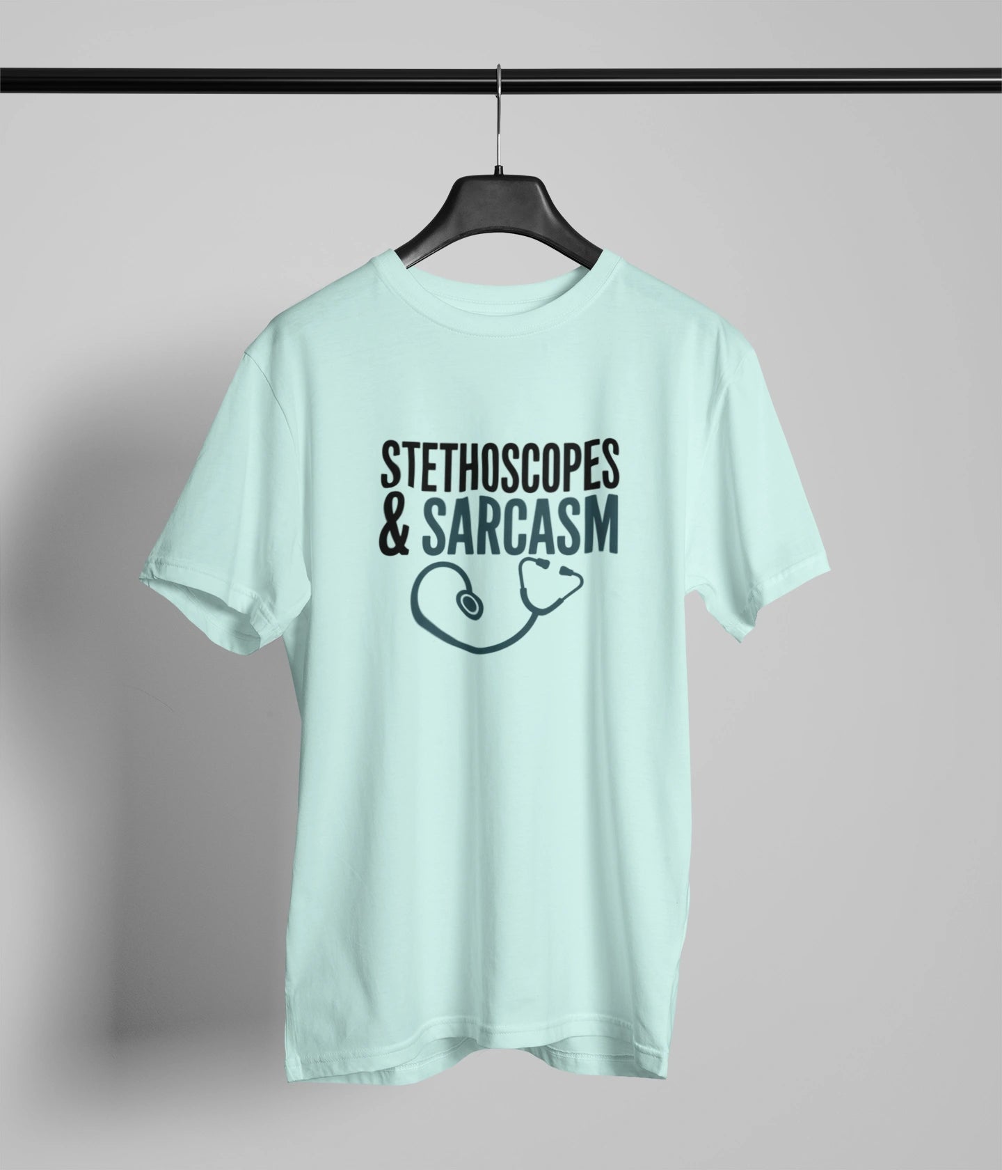 Stethoscope & Sarcasm T-Shirt