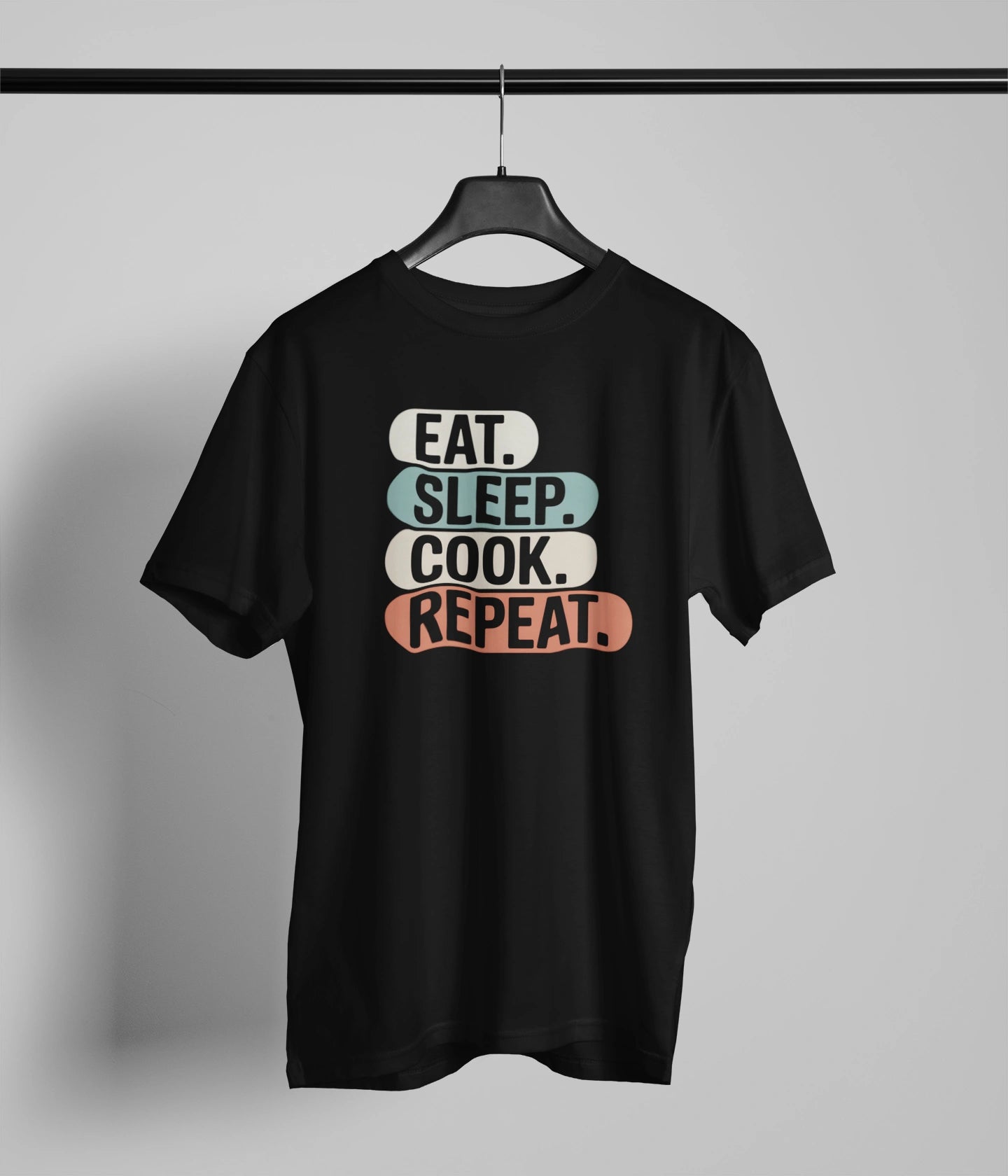 Eat sleep cook repeat. T-Shirt
