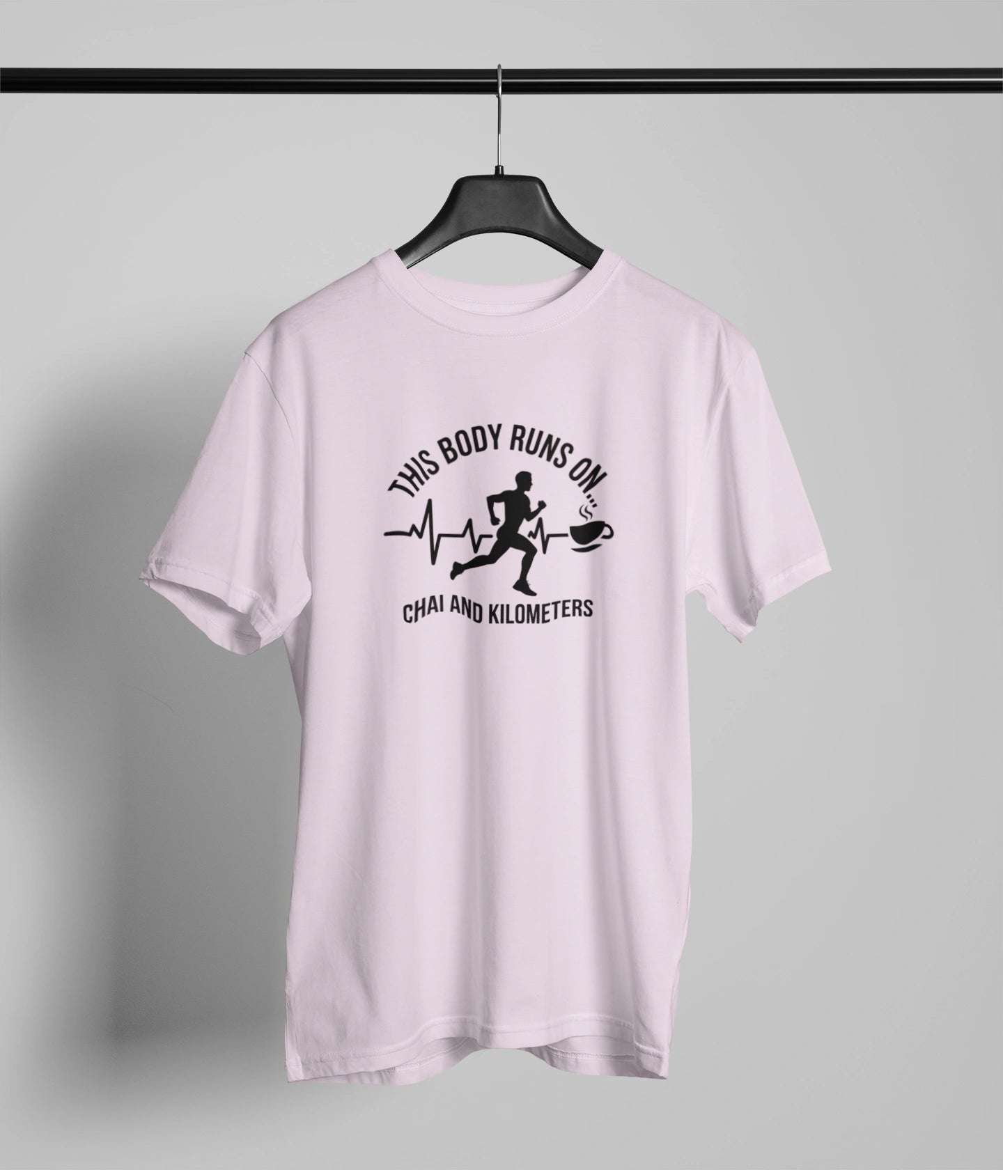 This body runs on chai and KMs Tshirt