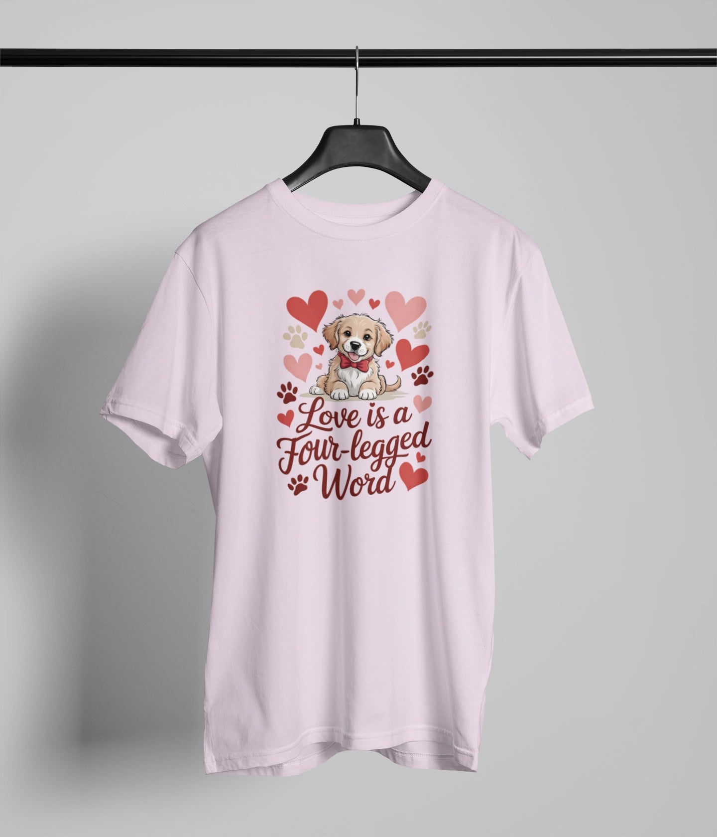 Love is a four legged word T-Shirt
