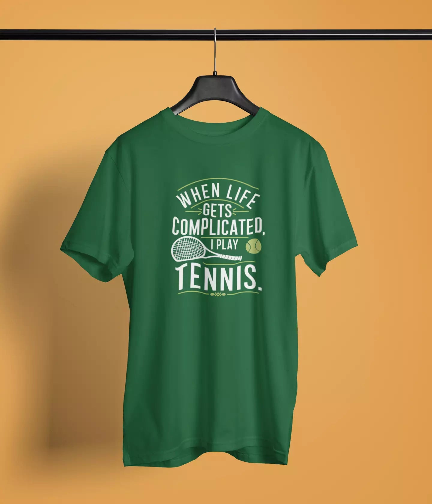 When life gets complicated , I play tennis - Unisex tshirt