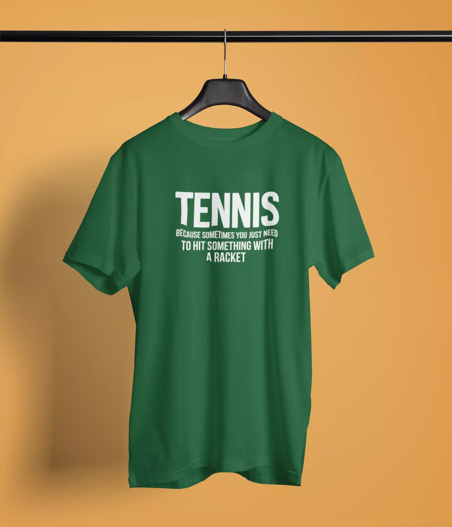 Sometimes you need to hit something with racket - Tshirt