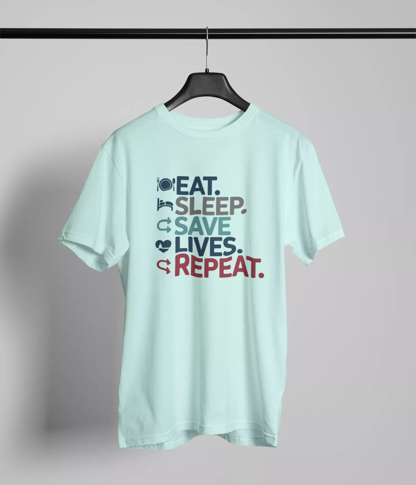 Eat sleep Save lives repeat Tshirt