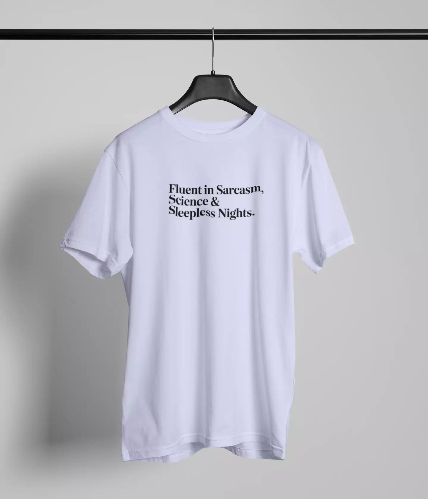 Fluent in sarcasm Tshirt