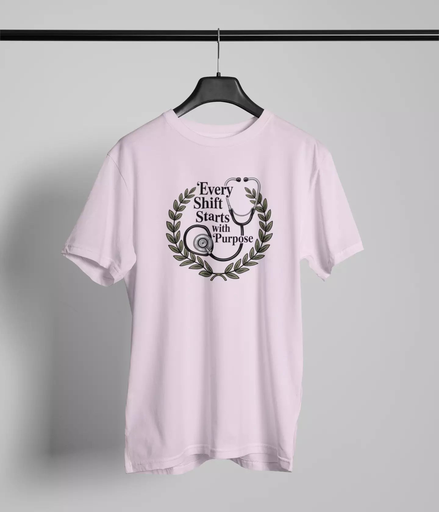 Every shift starts with purpose Tshirt