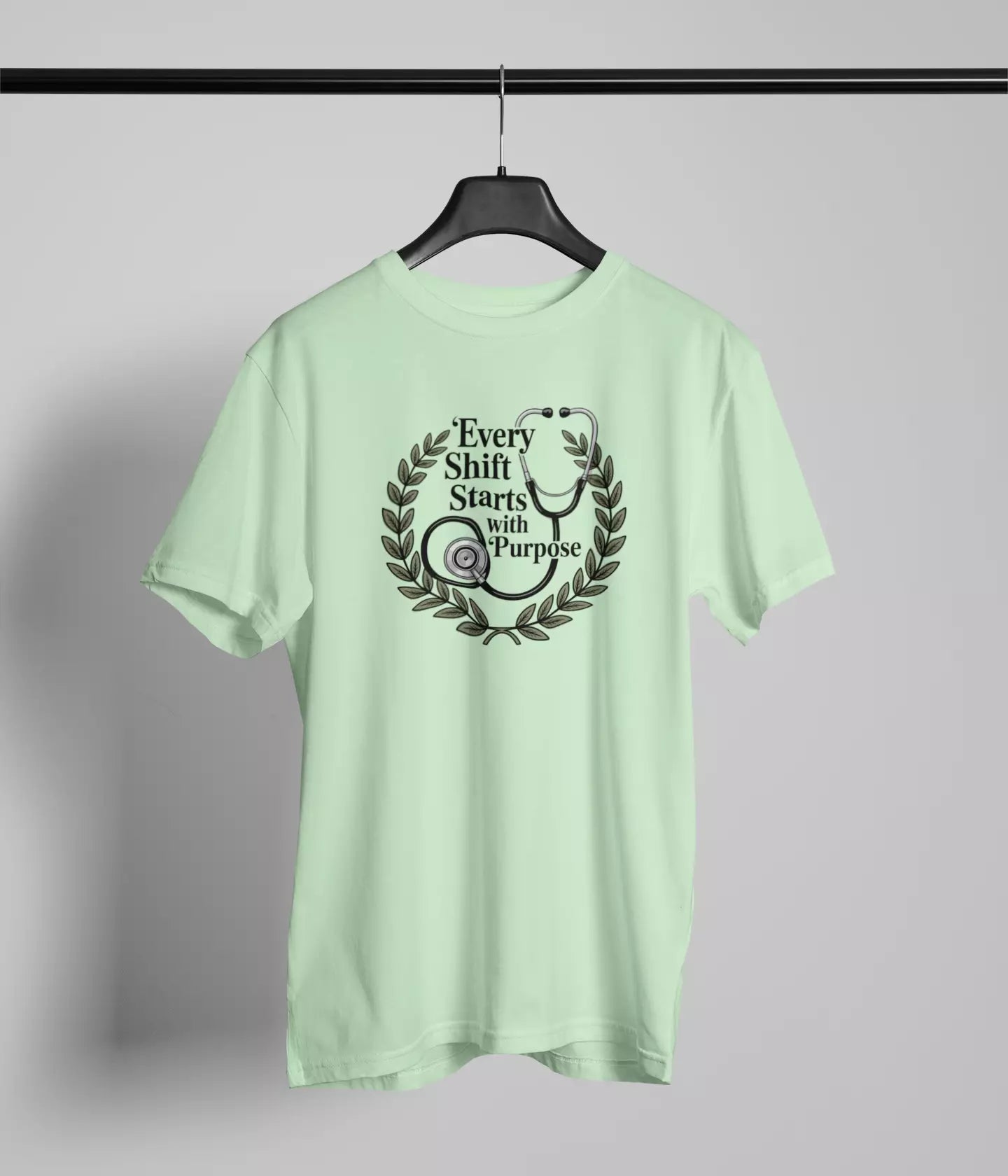 Every shift starts with purpose Tshirt