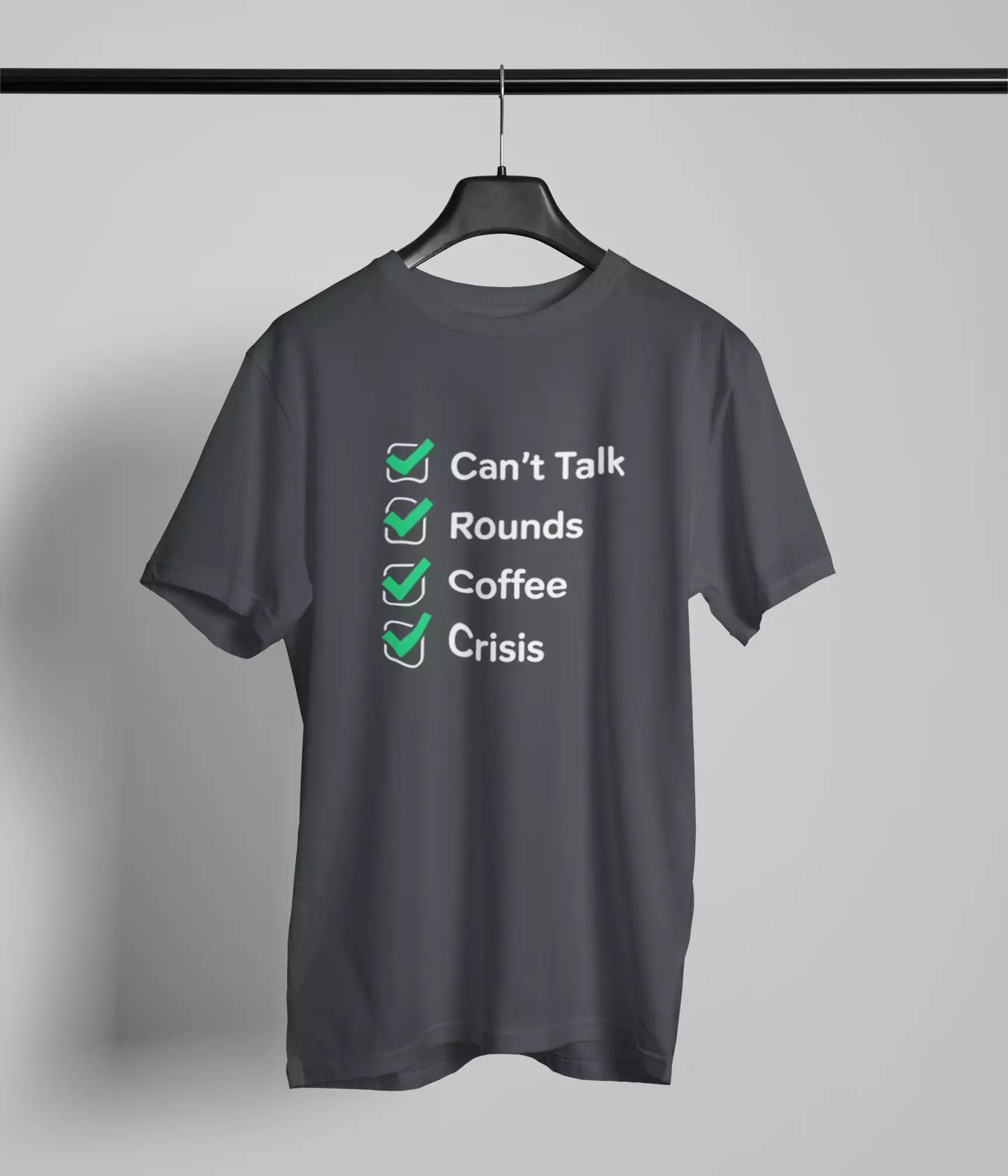 Can't talk Tshirt