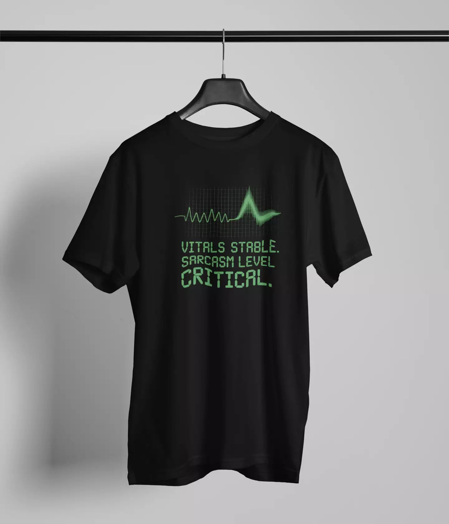 Vitals stable sarcasm level critical Tshirt