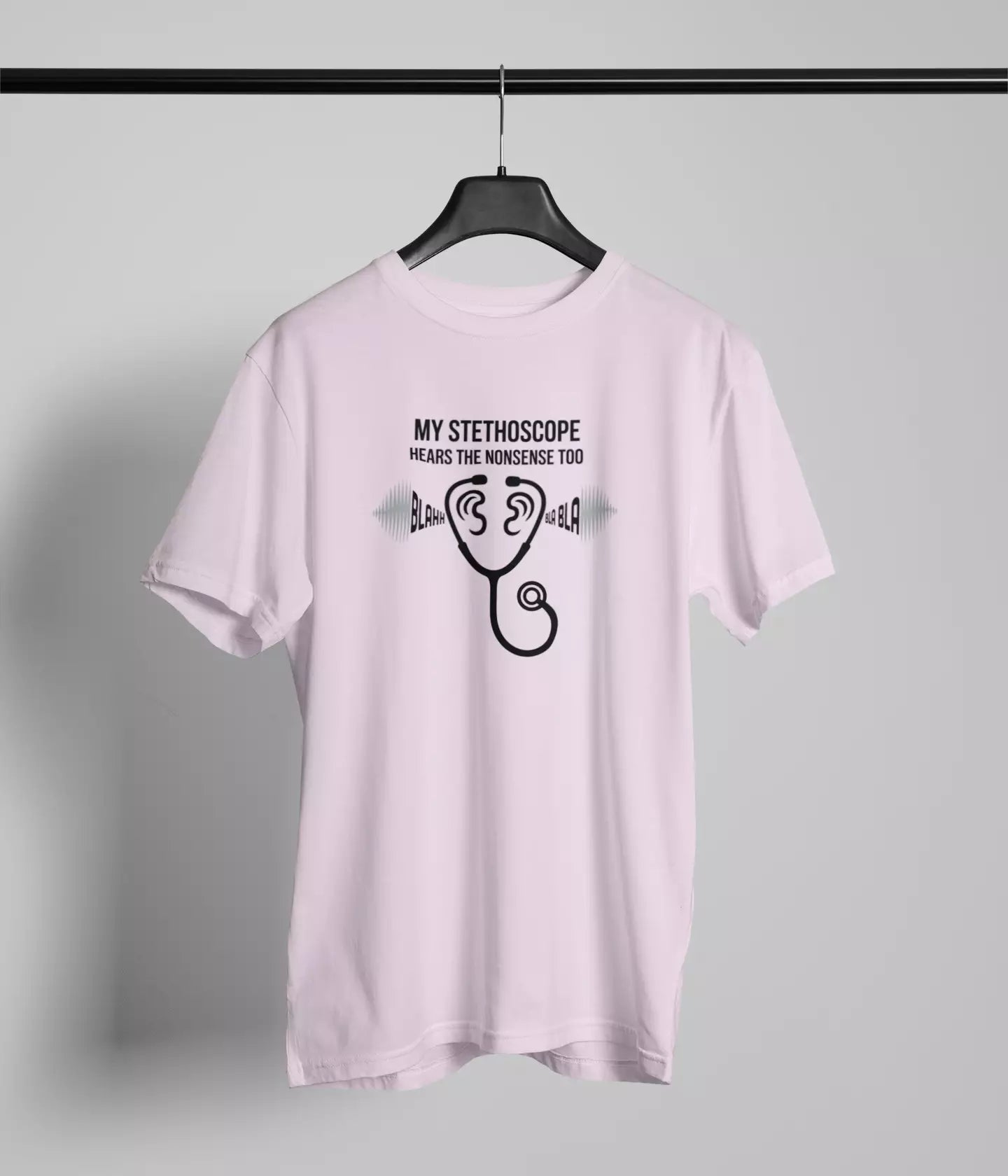 My stethescope hears the nonsense too Tshirt