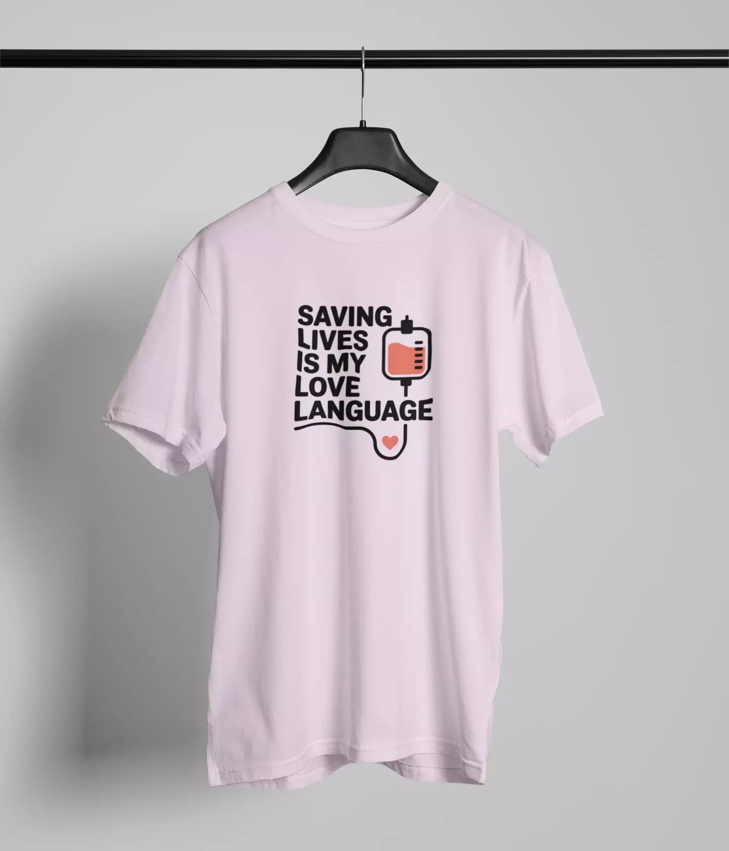 Saving lives is my love language Tshirt