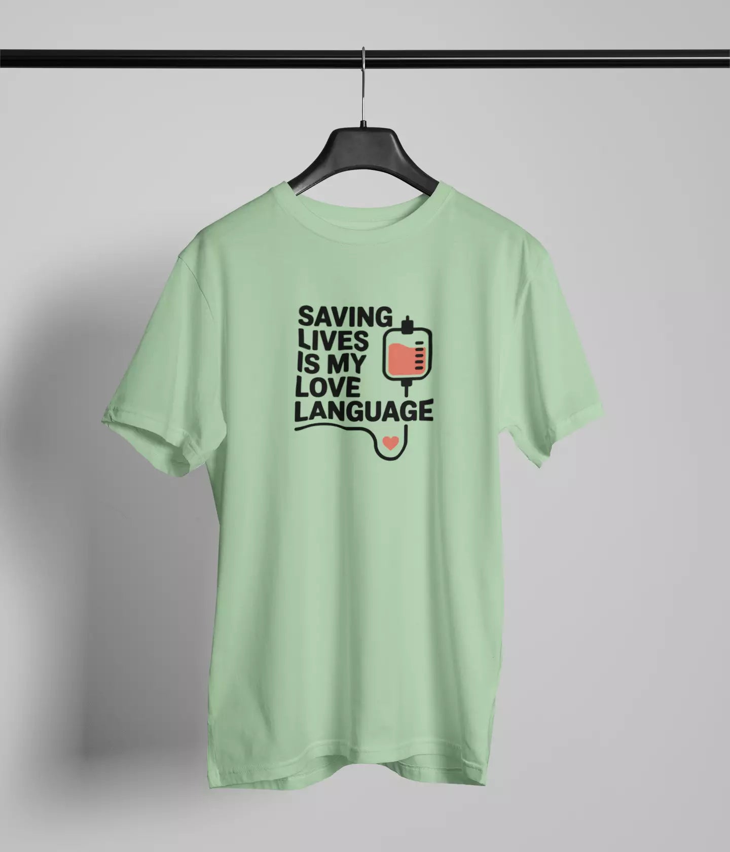 Saving lives is my love language Tshirt