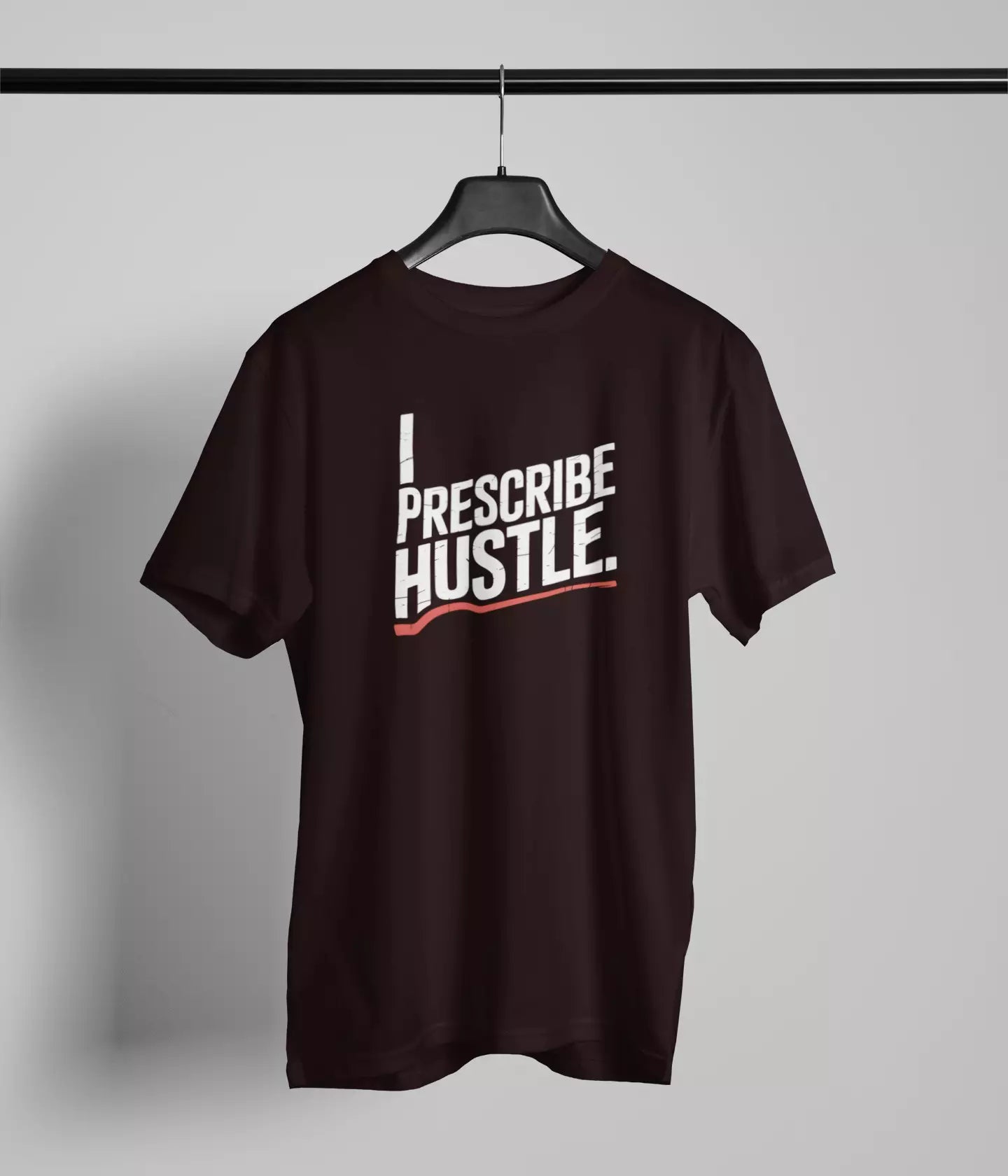 I prescribe hustle Tshirt