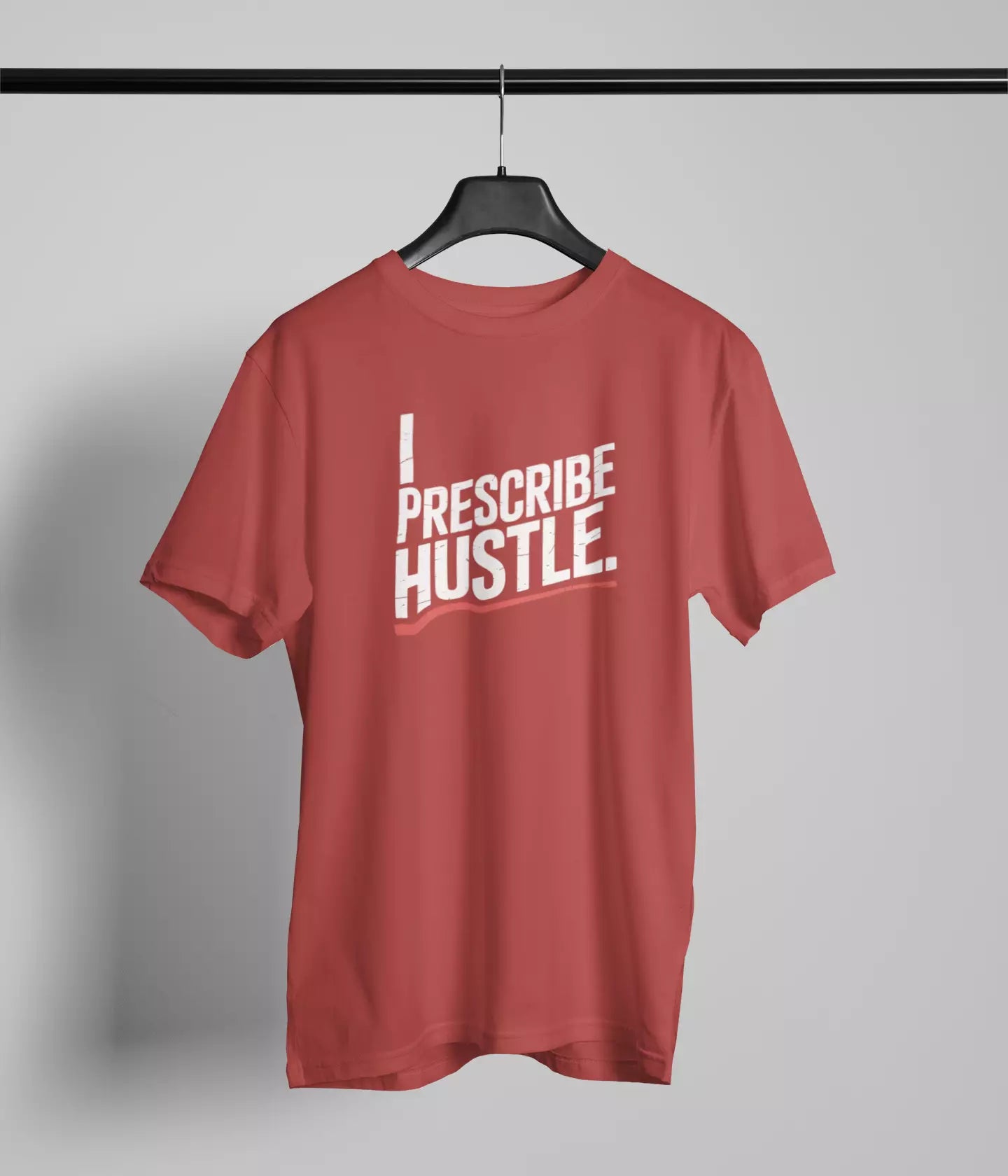 I prescribe hustle Tshirt