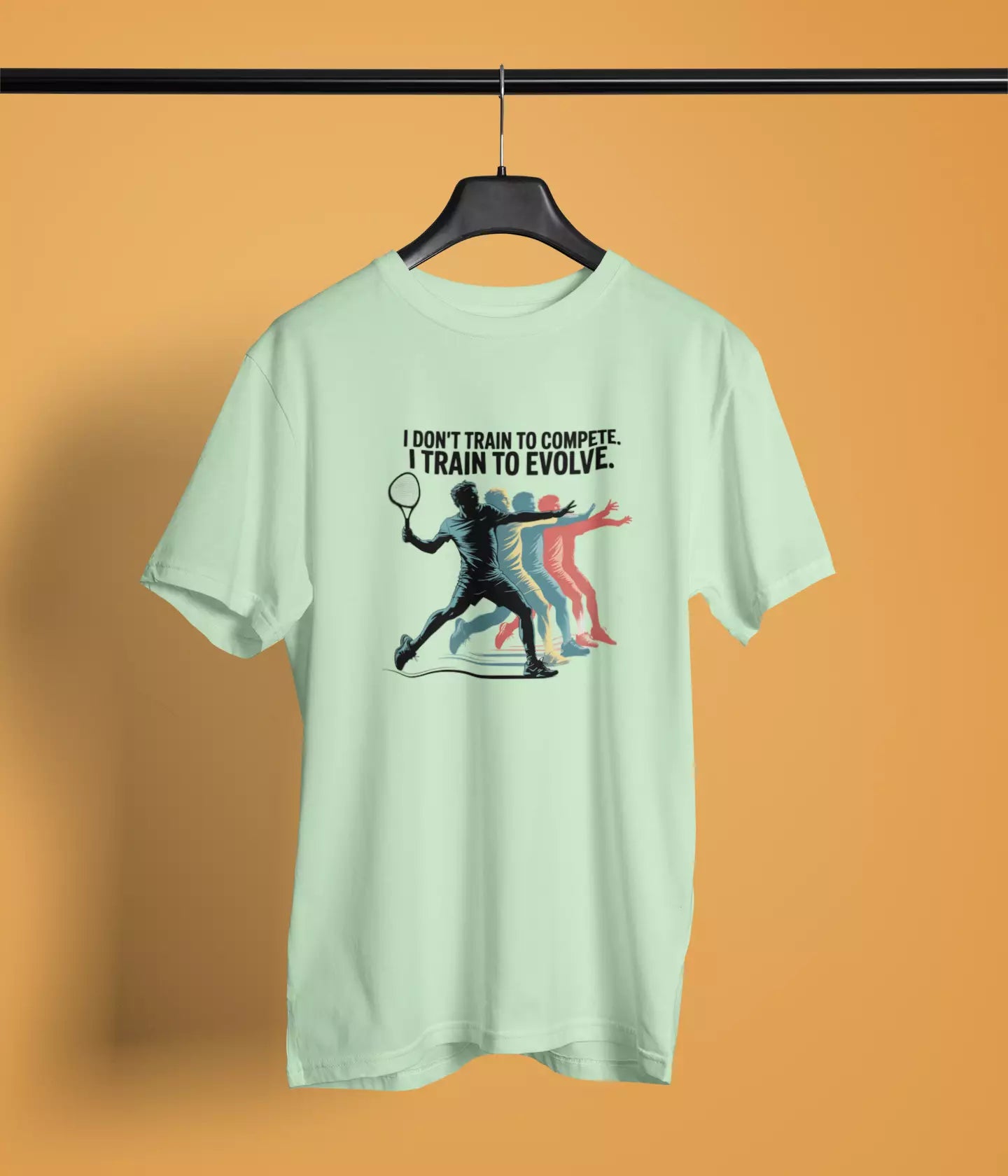 I dont train to compete, I train to evolve - Unisex Tshirt