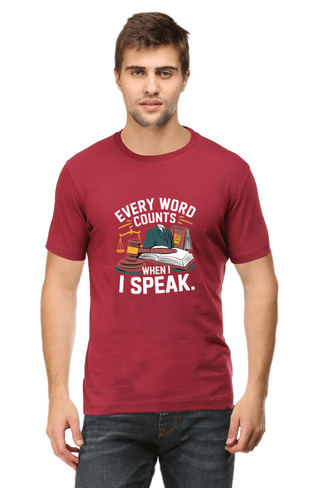 Every Word Counts When I Speak - Premium Unisex Tshirt
