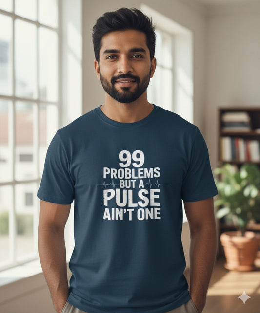 99 Problems T-Shirt