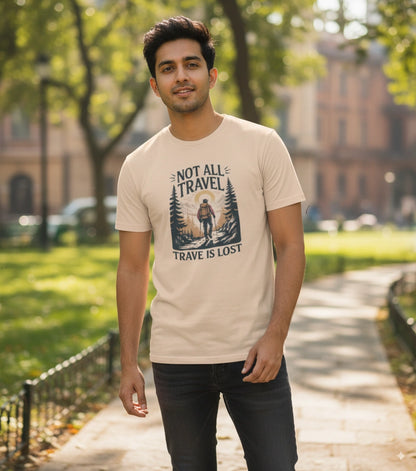 Not all travel is lost  T-Shirt