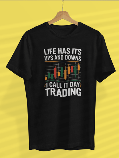 Life Has Its Ups and Downs - Premium Unisex Tshirt