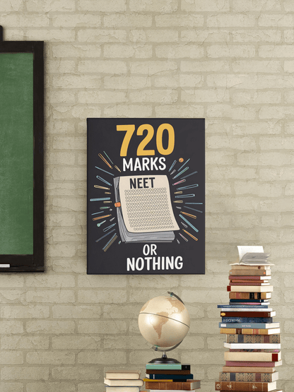 720 Marks Or Nothing - NEET Poster with self adhesive strips