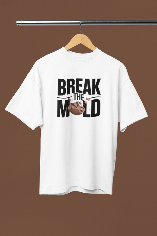 Break The mold - Premium Unisex Tshirt