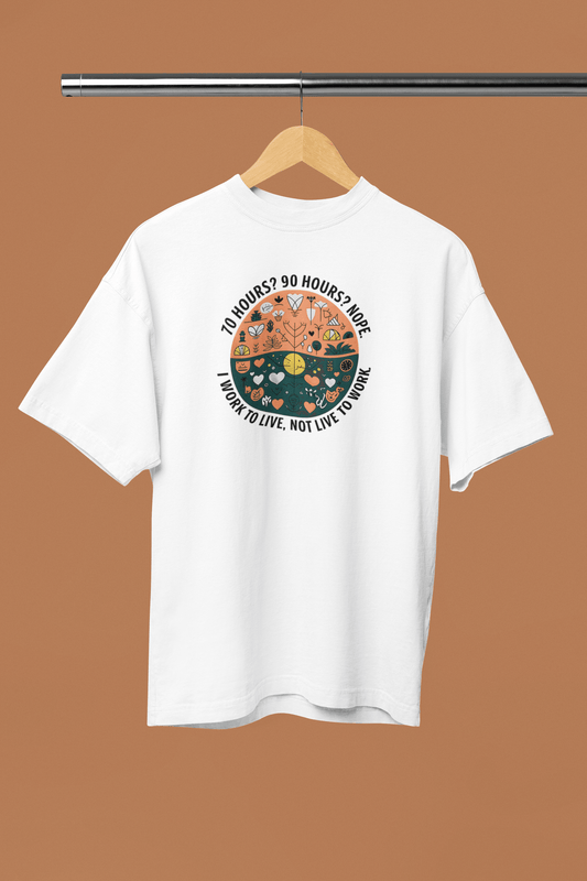 I Work To Live, Not Live To Work - Premium Unisex Tshirt