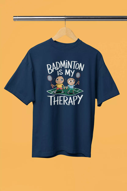 Badminton is my therapy - unisex Tshirt
