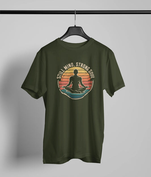 Still mind strong soul  T-Shirt