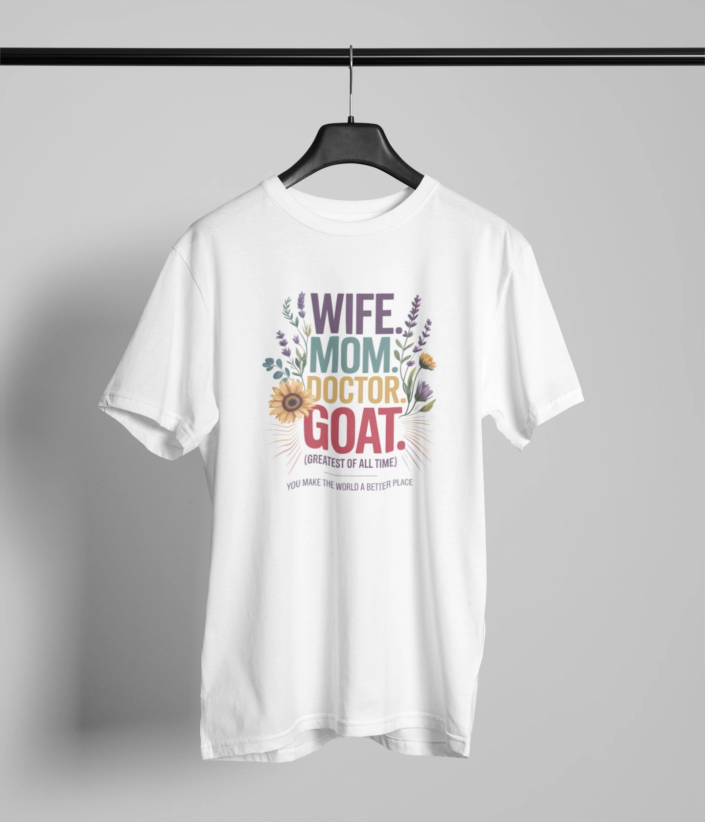 Wife mom doctor G.O.A.T. T-Shirt