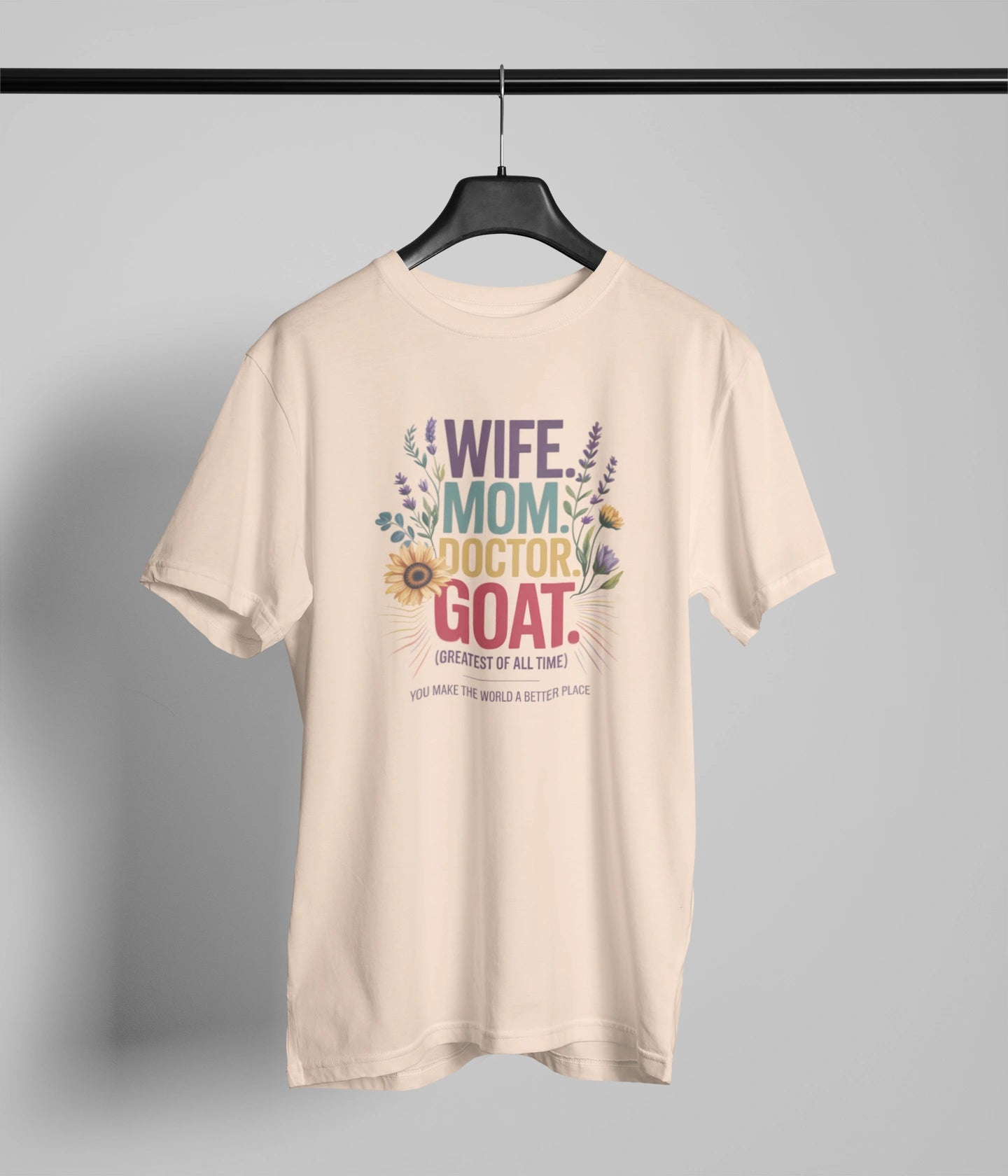 Wife mom doctor G.O.A.T. T-Shirt