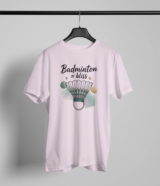 Badminton = bliss T-Shirt