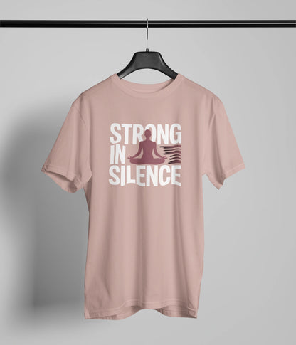 Strong in silence T-Shirt