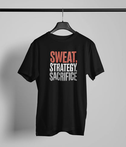 Sweat strategy sacrifice T-Shirt